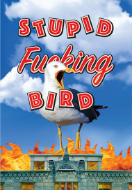 Stupid Fucking Bird Toronto Poster